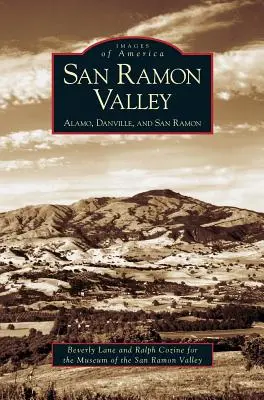 Valle de San Ramón: Álamo, Danville y San Ramón - San Ramon Valley: Alamo, Danville, and San Ramon