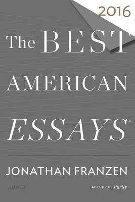 Los mejores ensayos estadounidenses de 2016 - The Best American Essays 2016