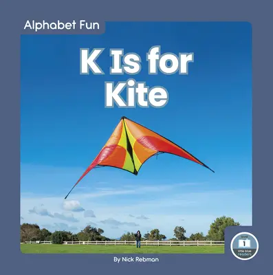 K de Cometa - K Is for Kite