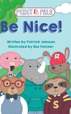 Sé amable - Be Nice!