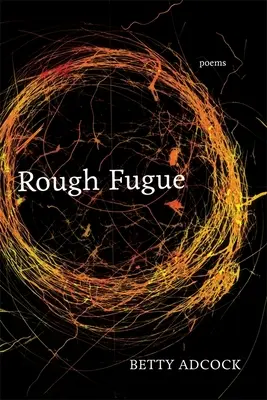 Rough Fugue: Poemas - Rough Fugue: Poems