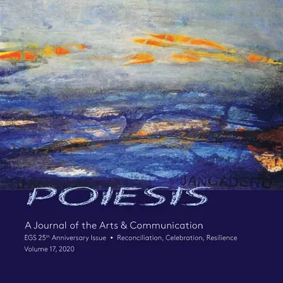 POIESIS A Journal of the Arts & Communication Volumen 17, 2020 - POIESIS A Journal of the Arts & Communication Volume 17, 2020