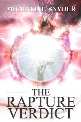 El veredicto del Rapto - The Rapture Verdict