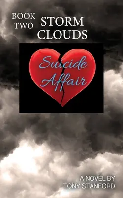 Suicide Affair - Libro 2: Nubes de tormenta - Suicide Affair - Book Two: Storm Clouds