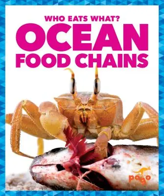 Cadenas alimentarias oceánicas - Ocean Food Chains