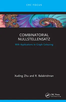 Combinatorial Nullstellensatz: Con aplicaciones a la coloración de grafos - Combinatorial Nullstellensatz: With Applications to Graph Colouring