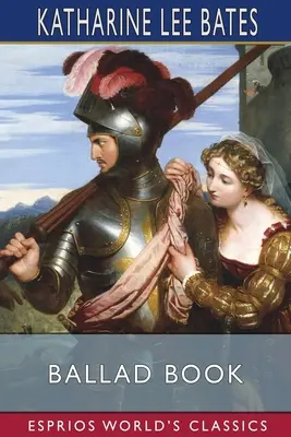 Libro de baladas (Esprios Clásicos) - Ballad Book (Esprios Classics)