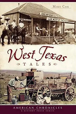 Historias del Oeste de Texas - West Texas Tales