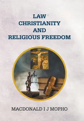 Derecho, cristianismo y libertad religiosa - Law, Christianity and Religious Freedom