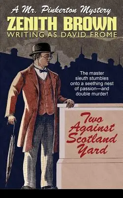 Dos contra Scotland Yard: Un misterio del Sr. Pinkerton - Two Against Scotland Yard: A Mr. Pinkerton Mystery