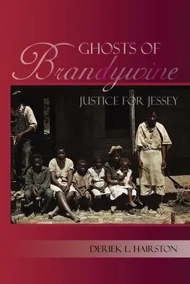 Fantasmas de Brandywine, Justicia para Jessey - Ghosts of Brandywine, Justice for Jessey