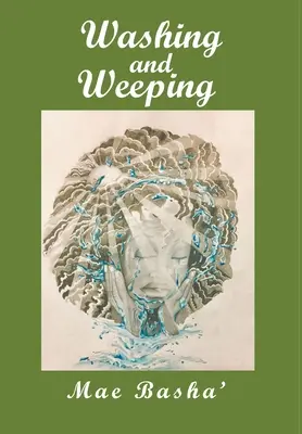Lavar y llorar - Washing and Weeping