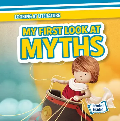 Mi primer vistazo a los mitos - My First Look at Myths