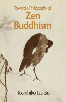 Hacia una filosofía del budismo zen - Toward a Philosophy of Zen Buddhism