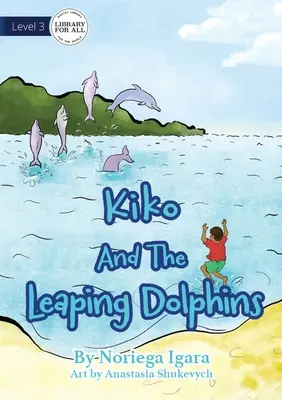 Kiko y los delfines saltarines - Kiko And The Leaping Dolphins