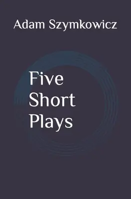 Cinco obras cortas - Five Short Plays