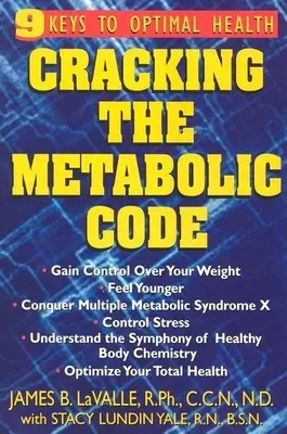 Descifrando el código metabólico: 9 claves para una salud óptima - Cracking the Metabolic Code: 9 Keys to Optimal Health