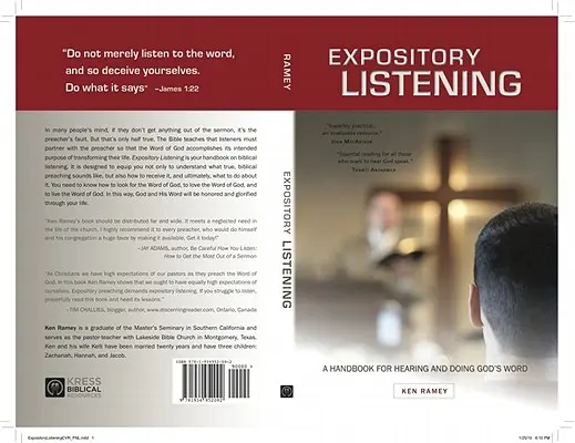 La escucha expositiva: Manual práctico para escuchar y poner en práctica la Palabra de Dios - Expository Listening: A Practical Handbook for Hearing and Doing God's Word