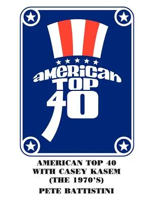 Los 40 Principales con Casey Kasem (años 70) - American Top 40 with Casey Kasem (The 1970'S)