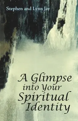 Una Mirada a Tu Identidad Espiritual - A Glimpse into Your Spiritual Identity