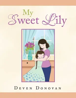 Mi dulce Lily - My Sweet Lily