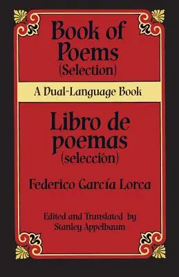 Book Of Poems (Selection)/Libro de Poemas (Selección) - Book Of Poems (Selection)/Libro de Poemas (Seleccion)