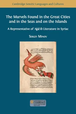 Las maravillas que se encuentran en las grandes ciudades, en los mares y en las islas: Un representante de la literatura 'Aǧā'ib en siríaco - The Marvels Found in the Great Cities and in the Seas and on the Islands: A Representative of 'Aǧā'ib Literature in Syriac