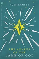 El Advenimiento del Cordero de Dios - The Advent of the Lamb of God