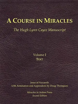 Un Curso de Milagros, Manuscrito de Hugh Lynn Cayce, Volumen Uno, Texto - A Course in Miracles, Hugh Lynn Cayce Manuscript, Volume One, Text