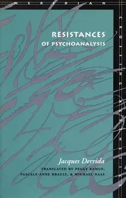 Resistencias del psicoanálisis - Resistances of Psychoanalysis