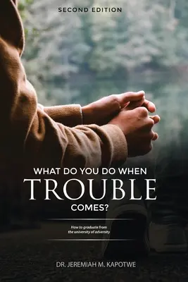 ¿Qué hacer cuando llegan los problemas? - What Do You Do When Trouble Comes?