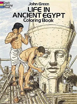 La vida en el Antiguo Egipto Libro para colorear - Life in Ancient Egypt Coloring Book