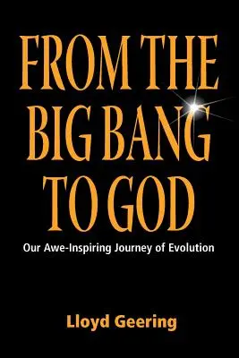 Del Big Bang a Dios - From the Big Bang to God