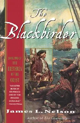 El mirlo: Segundo libro de los Hermanos de la Costa - The Blackbirder: Book Two of the Brethren of the Coast