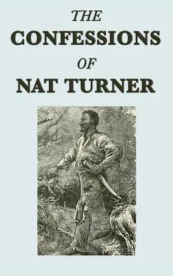 Las confesiones de Nat Turner - The Confessions of Nat Turner