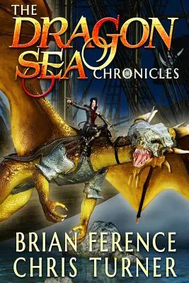 Las crónicas del mar de los dragones: Serie de tres libros - The Dragon Sea Chronicles: Three Book Series