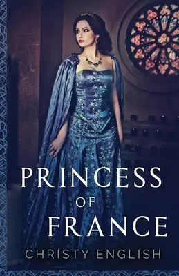 Princesa de Francia - Princess Of France