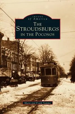Stroudsburgs en Poconos - Stroudsburgs in the Poconos