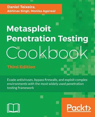 Metasploit Penetration Testing Cookbook - Tercera edición - Metasploit Penetration Testing Cookbook - Third Edition