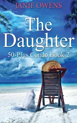 La hija: Edición en tapa dura y letra grande - The Daughter: Large Print Hardcover Edition