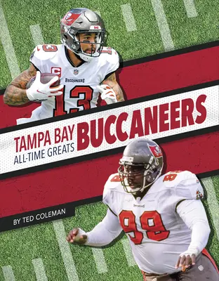 Grandes de todos los tiempos de Tampa Bay Buccaneers - Tampa Bay Buccaneers All-Time Greats