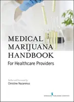 Manual del cannabis medicinal para profesionales de la salud - Medical Cannabis Handbook for Healthcare Professionals