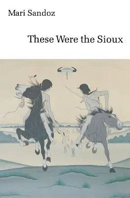 Éstos eran los sioux - These Were the Sioux