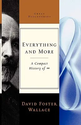 Todo y más: Historia compacta del infinito - Everything and More: A Compact History of Infinity