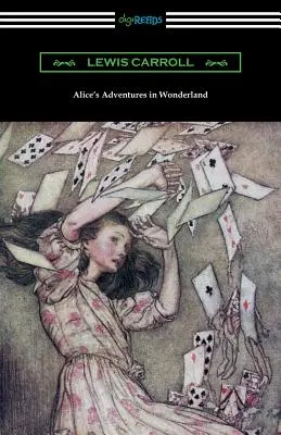 Las aventuras de Alicia en el país de las maravillas (Ilustrado por Arthur Rackham) - Alice's Adventures in Wonderland (Illustrated by Arthur Rackham)