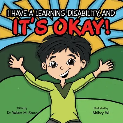 Está bien: Tengo problemas de aprendizaje y... - It's Okay!: I Have a Learning Disability, And