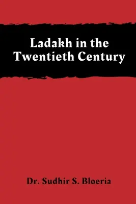 Ladakh en el siglo XX - Ladakh in the Twentieth Century