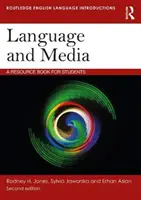 Lengua y medios de comunicación: Libro de recursos para estudiantes - Language and Media: A Resource Book for Students