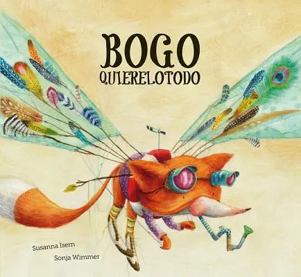 Bogo Quierelotodo (Selección del Junior Library Guild) - Bogo Quierelotodo (Junior Library Guild Selection)