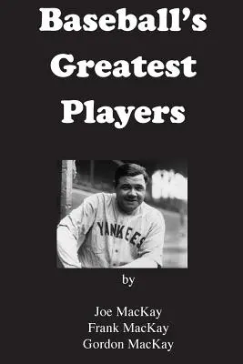 Los mejores jugadores de béisbol - Baseball's Greatest Players